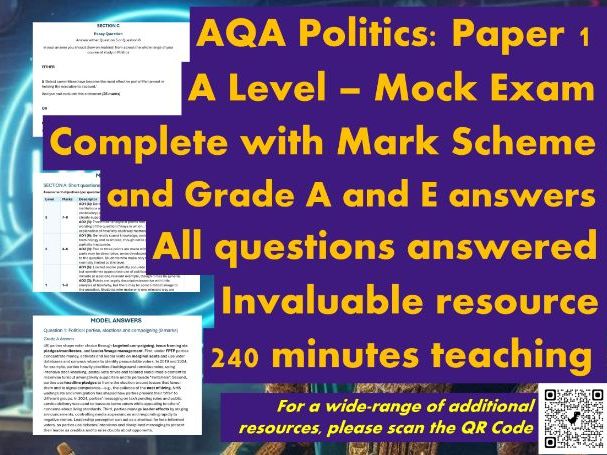 AQA: A Level Politics - Paper 1 - Mock Exam Paper - Inc. Mark Scheme & Grade A and E answers