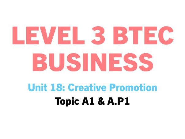 A1: Purposes of Marketing Communications **UNIT 18**