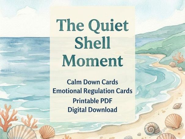 The Quiet Shell Moment | Calm Down Cards | Emotional Regulation Cards | Printable PDF | Digital