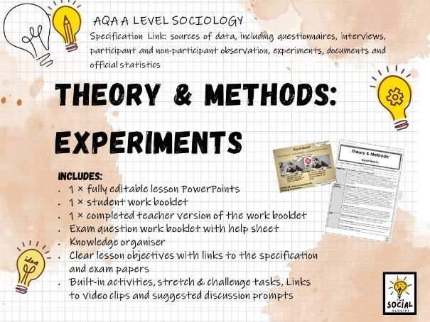 AQA A level Sociology - Theory and Methods - Methods in Context - Experiments