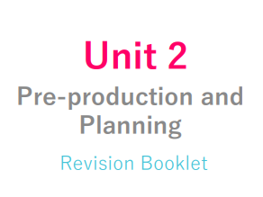 Revision Guide - CamTech - Unit 2 Digital Media