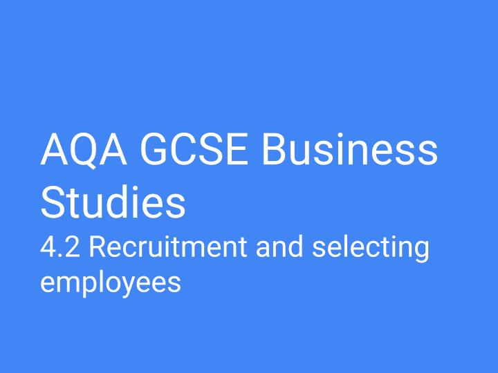 4.2 Recruitment and selection of employees