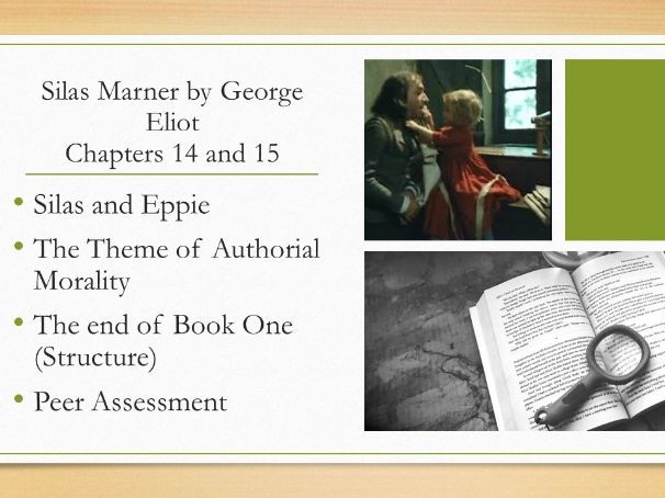 Silas Marner by George Eliot: Chapters 14 and 15