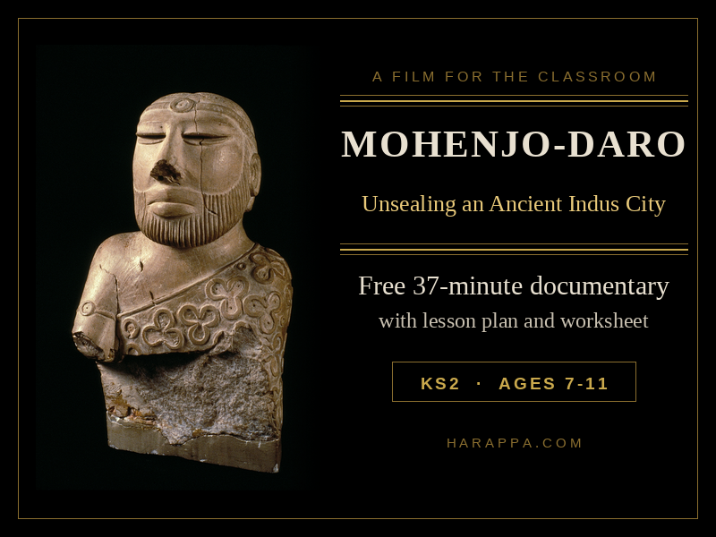 Indus Valley: free 37-minute documentary and lesson plan