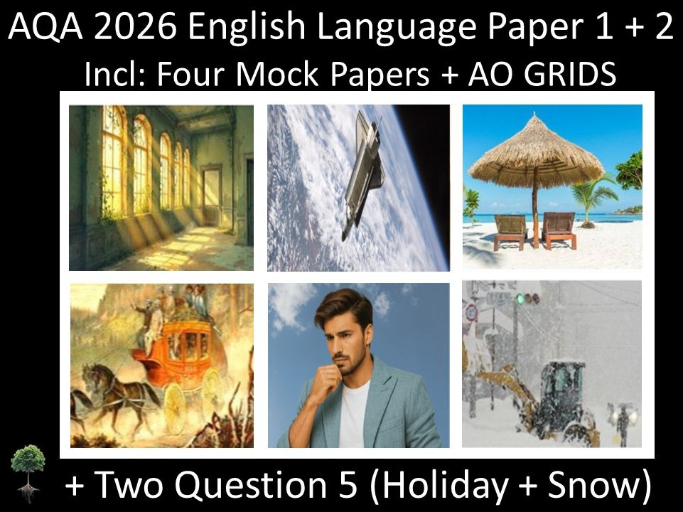 Four AQA 2026 English Language Paper 1 + 2 | AO GRIDS + Question 5 (HOLIDAY + SNOW)