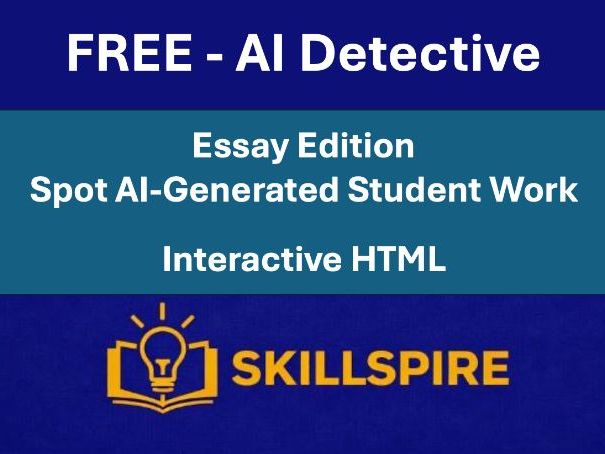 FREE | AI Detective: Essay Edition | Spot AI-Generated Student Work | KS3-KS5 Interactive HTML