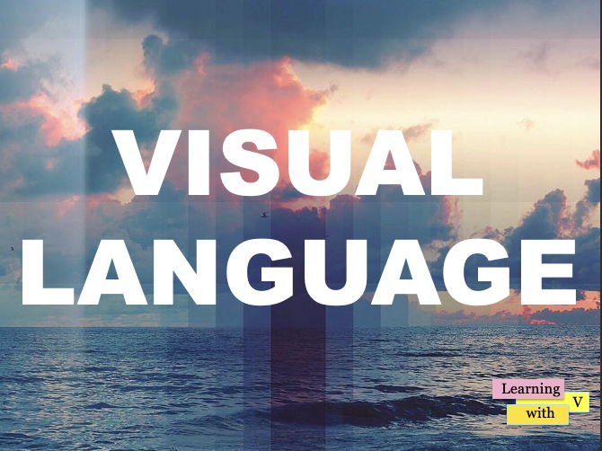 Visual Language for Photography Lesson with Examples and Activities.