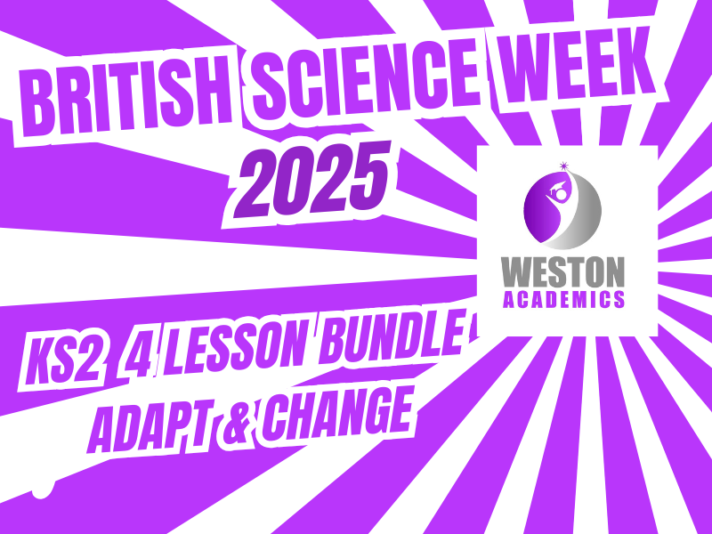 British Science Week 2025 - Adapt & Change - 4 Lesson Bundle | Teaching ...