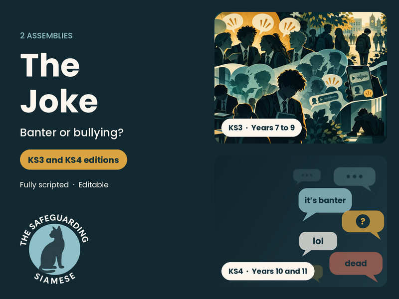 The Joke: Banter or Bullying? KS3 and KS4 Assemblies