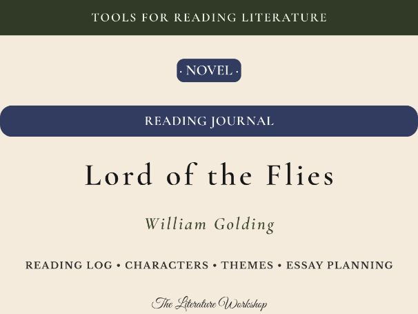 Lord of the Flies - Reading Journal: Reading Log, Characters & Essay Planning