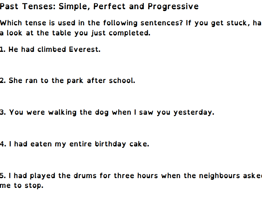 Past Tenses: Simple, Perfect and Progressive