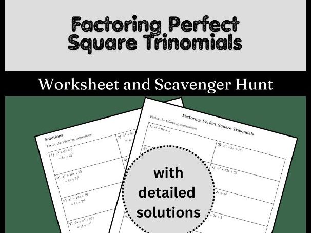 Factoring Perfect Square Trinomials Worksheet and Scavenger Hunt