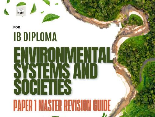 IBDP Environmental Systems and Societies Paper 1 Teacher Planning and Revision Guide - SL & HL