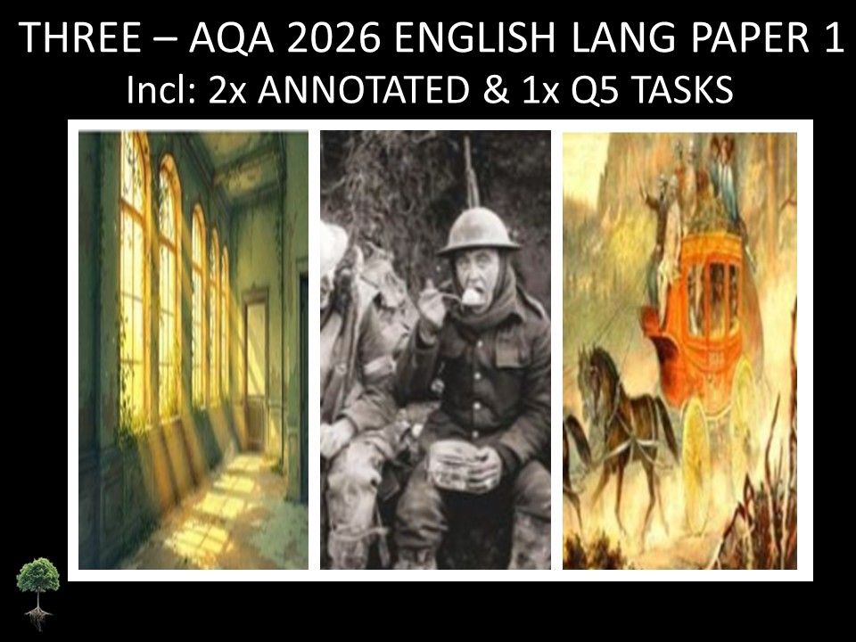 THREE - AQA PAPER 1 | 2026 FULL MOCKS | ANNOTATED | Q5 TASKS
