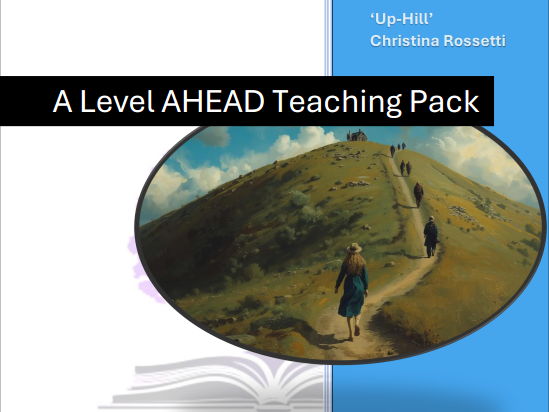 Up-Hill - Christina Rossetti Teaching Pack