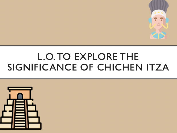 Lesson 3 - Chichen Itza