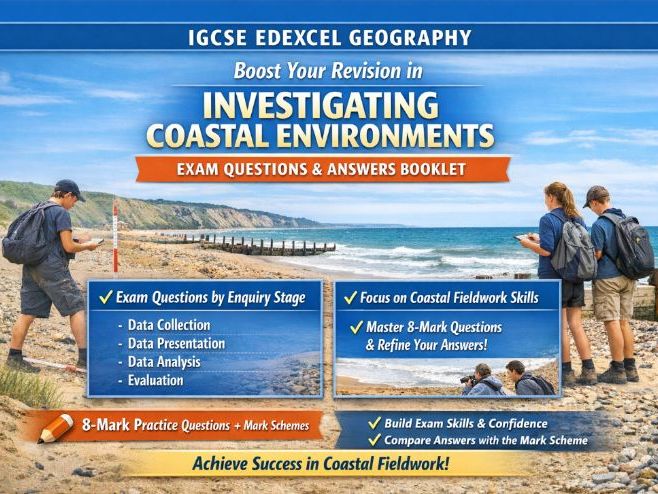 Edexcel IGCSE- Investigating Coastal Environments exam questions and answer booklet