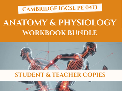 Cambridge IGCSE PE Anatomy & Physiology Student & Teacher Workbook Bundle 0413