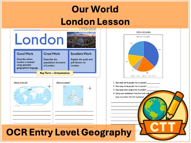 OCR Entry Level Geography - Our World - London Lesson