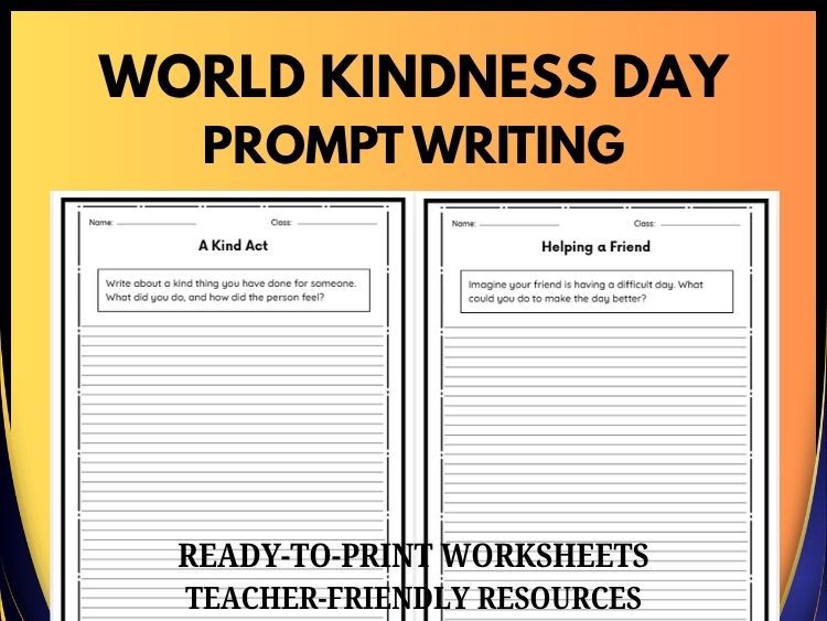 World Kindness Day Writing Prompts | 20 Kindness-Themed Writing Activities