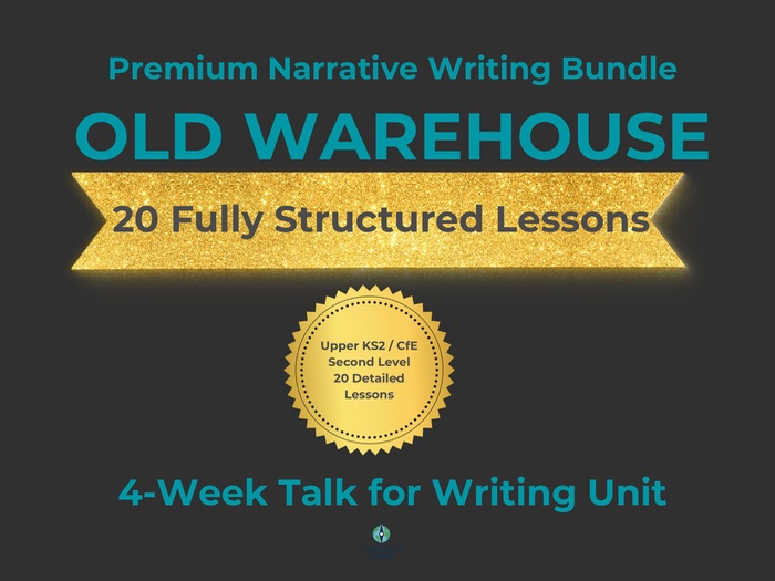 Old Warehouse – Talk for Writing PREMIUM Unit | 4-Week Mystery Narrative Writing | 20 Lessons | Uppe