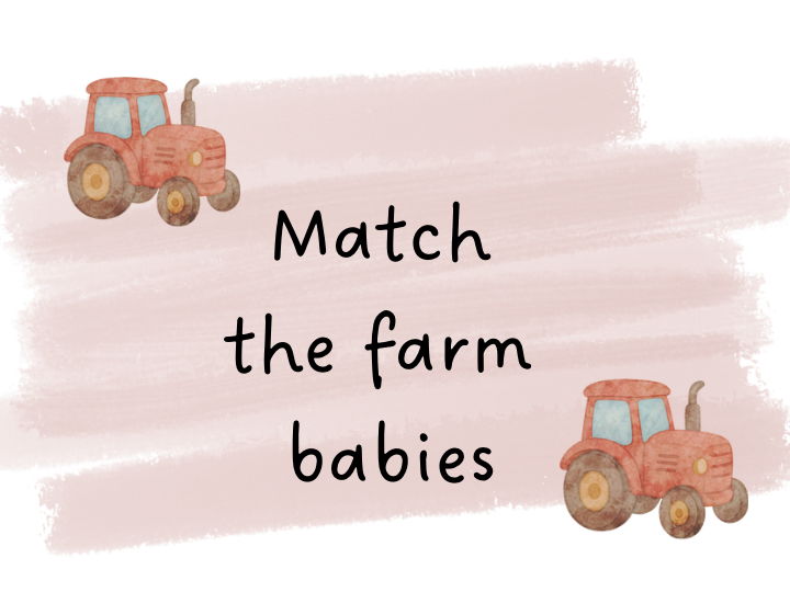Match the babies - Farm theme