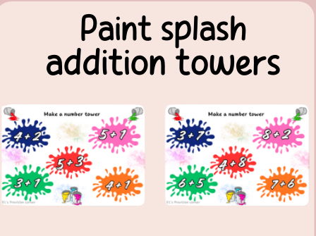 paint splash- addition towers- continuous provision- EYFS- Year 1
