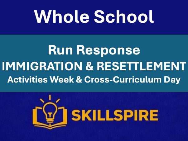 Run an Immigration & Resettlement Response | Whole-School Enrichment Activity (KS3-KS5)