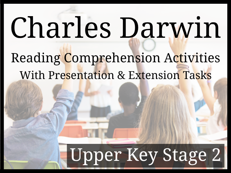 Charles Darwin Reading Comprehension Activities | Year 5 & Year 6 | UKS2