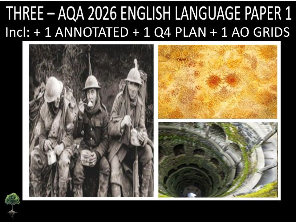 THREE - AQA PAPER 1 | 2026 FULL MOCKS | ANNOTATED | Q4 PLAN | AO GRIDS