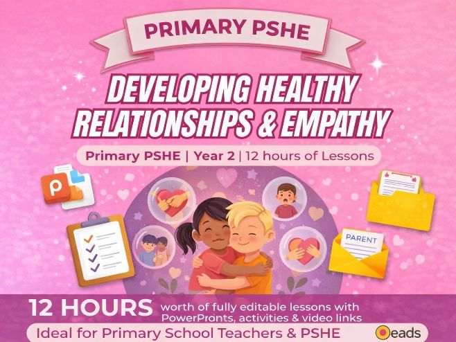 Year 2 PSHE Unit - Developing Healthy Relationships and Empathy