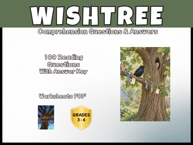 Wishtree Reading Comprehension Questions & Answers | Years 3-6 English PDF