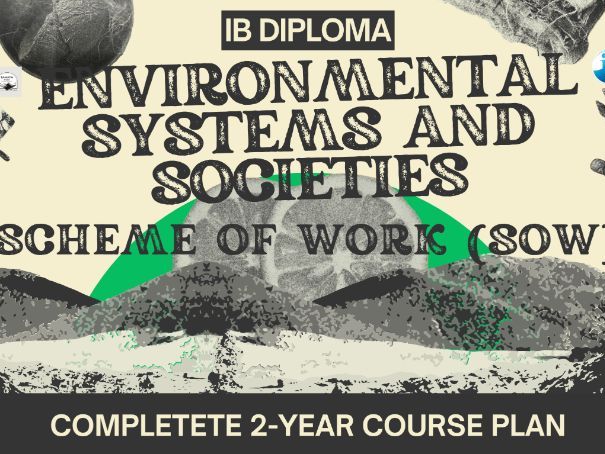 IB Environmental Systems and Societies (ESS) Complete Course Package – Scheme of Work (SOW)2026–2028