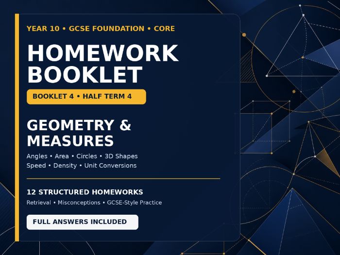 Year 10 Maths Homework Booklet – GCSE Foundation Core | Half Term 4 Geometry