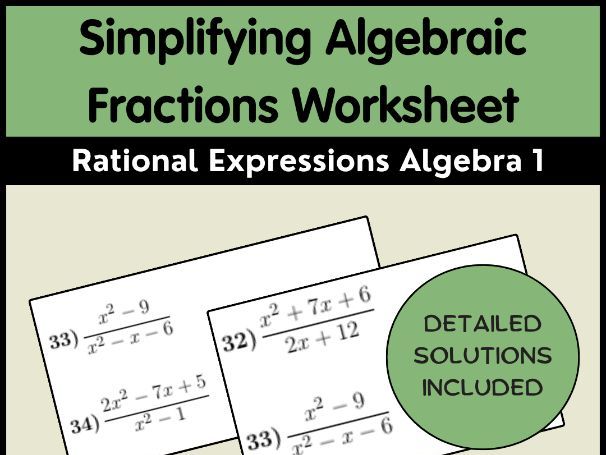 Simplifying Algebraic Fractions Worksheet | Rational Expressions Algebra 1
