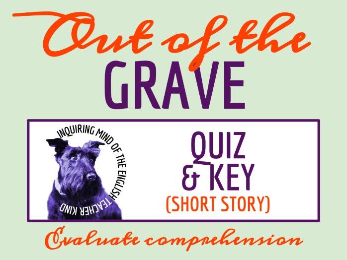 "Out of the Grave" by Eldridge Morton Quiz and Answer Key | Weird Fantasy Tales | Supernatural Story