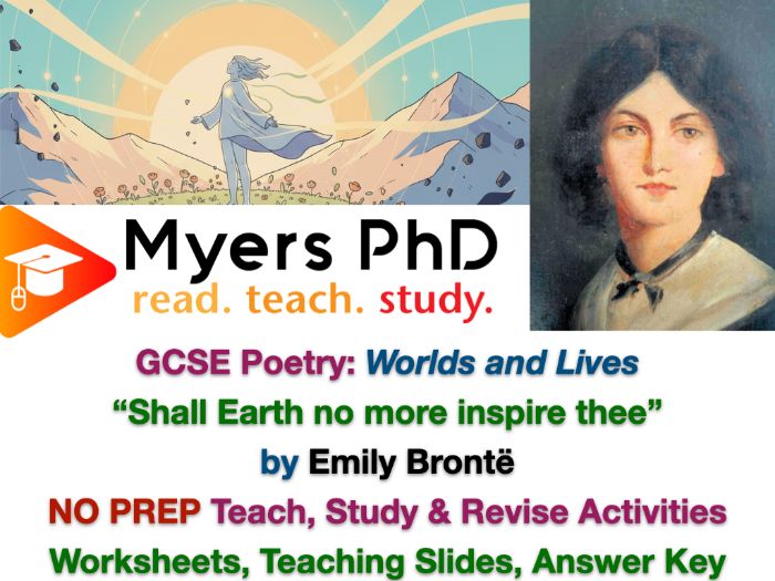 GCSE Poetry: E. Brontë - "Shall earth no more inspire thee" NO PREP TEACHING ACTIVITIES + ANSWERS