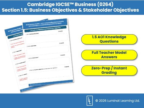 Cambridge IGCSE Business (0264): 1.5 Business & Stakeholder Objectives AO1 Knowledge Worksheet