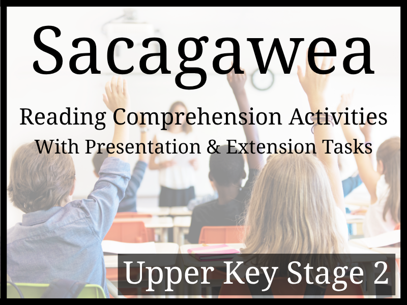 Sacagawea Reading Comprehension Activities | Year 5 & Year 6 | UKS2