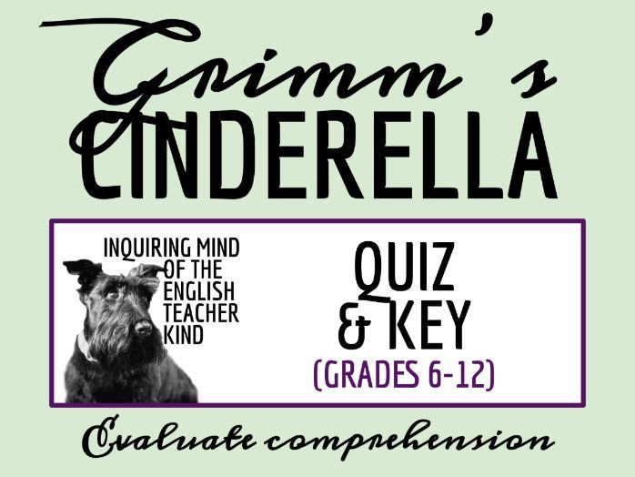 "Cinderella" Quiz and Answer Key (Grimm's Fairy Tale | Fantasy Short Story)