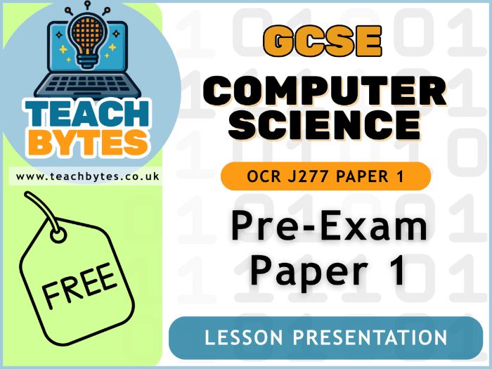 FREE! Pre-Exam Paper 1 Lesson Presentation - GCSE OCR Computer Science