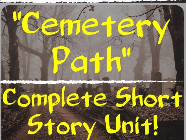 Short Story Unit Bundle - "Cemetery Path" with Tone and Mood