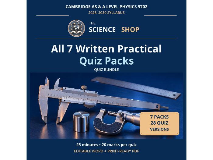 Physics 9702: All 7 Written Practical Quiz Packs Bundle | Cambridge AS & A Level