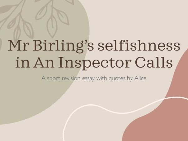 Mr Birling's selfishness in An Inspector Calls