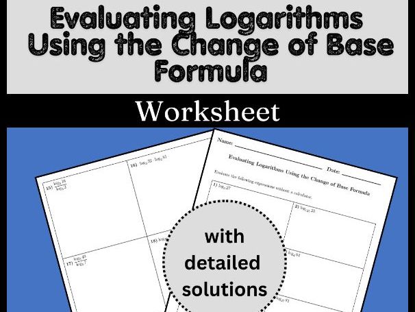 Evaluating Logarithms Using the Change of Base Formula Worksheet with solutions