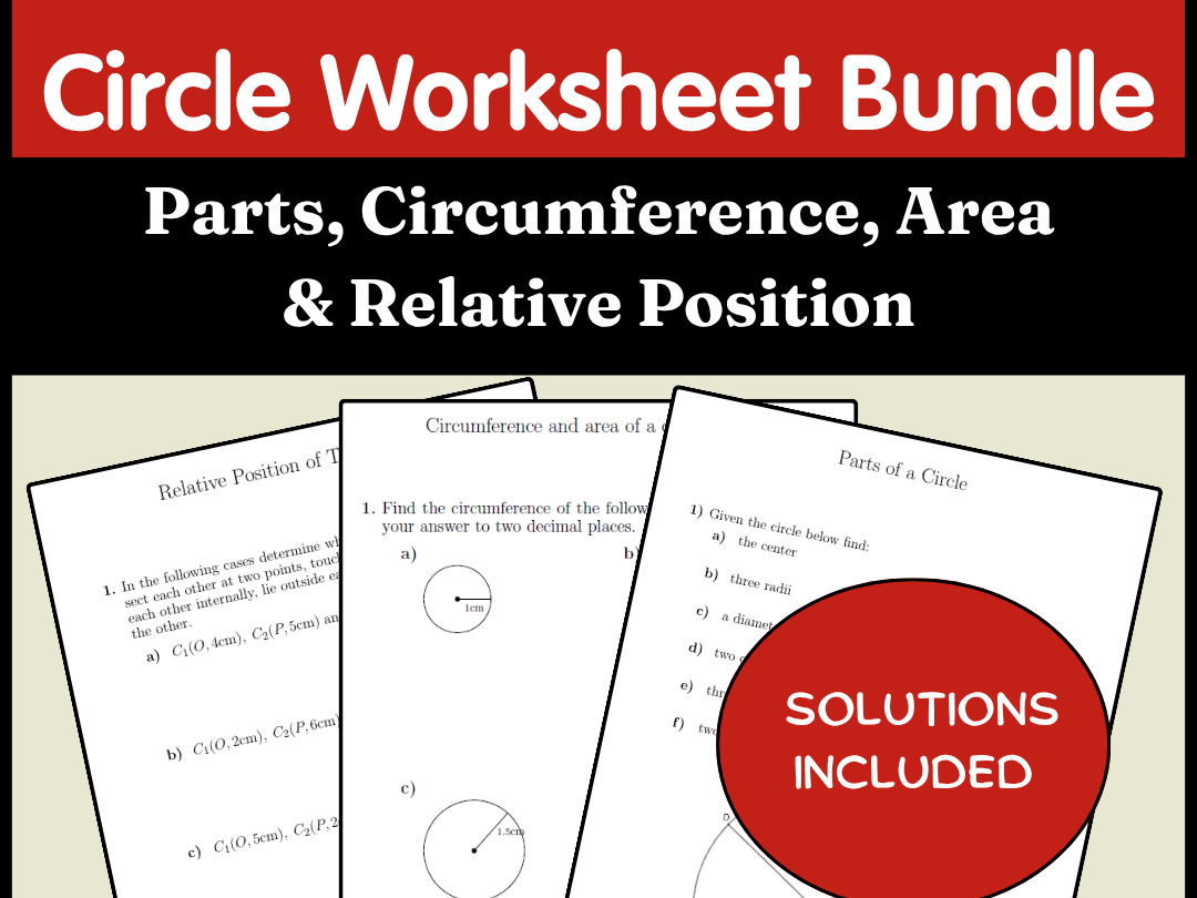 Circle Worksheet Bundle | Parts, Circumference, Area & Relative Position
