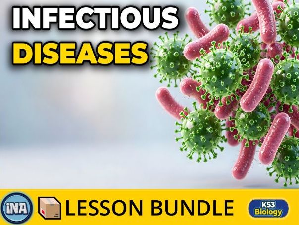 Infectious and Non-Infectious Diseases - Complete KS3 Biology Lesson Pack