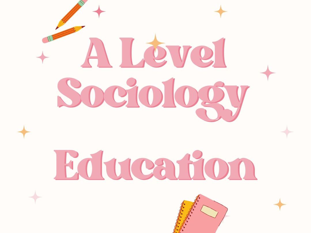 A Level Sociology Education