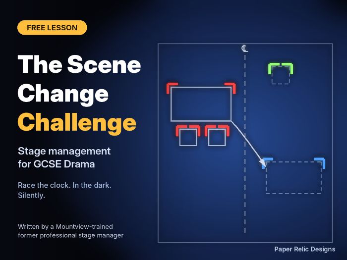 Scene Change Challenge: Free Stage Management Lesson for GCSE Drama