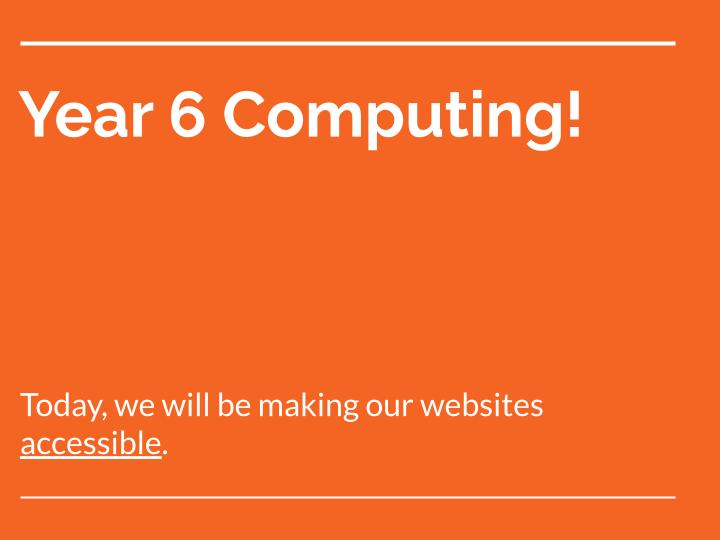 Year 6 Computing | Making websites | Lesson 3 of 6
